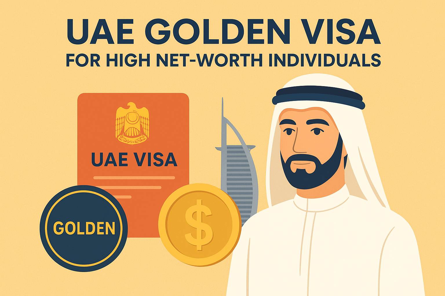 UAE Golden Visa for High Net-Worth Individuals